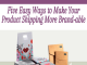 Five Easy Ways to Make Your Product Shipping More Brand able shipping boxes feature image