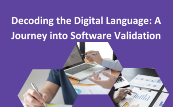 Decoding the Digital Language: A Journey into Software Validation Decoding the Digital Language A Journey into Software Validation (2)